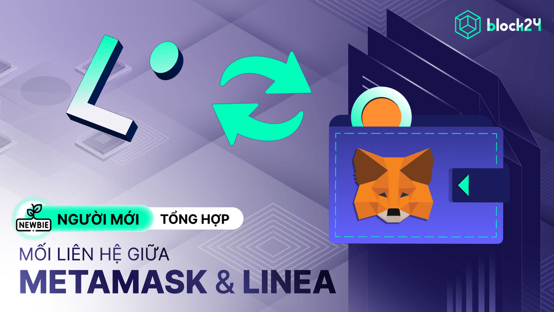 MetaMask có mối liên hệ với Linea như thế nào?