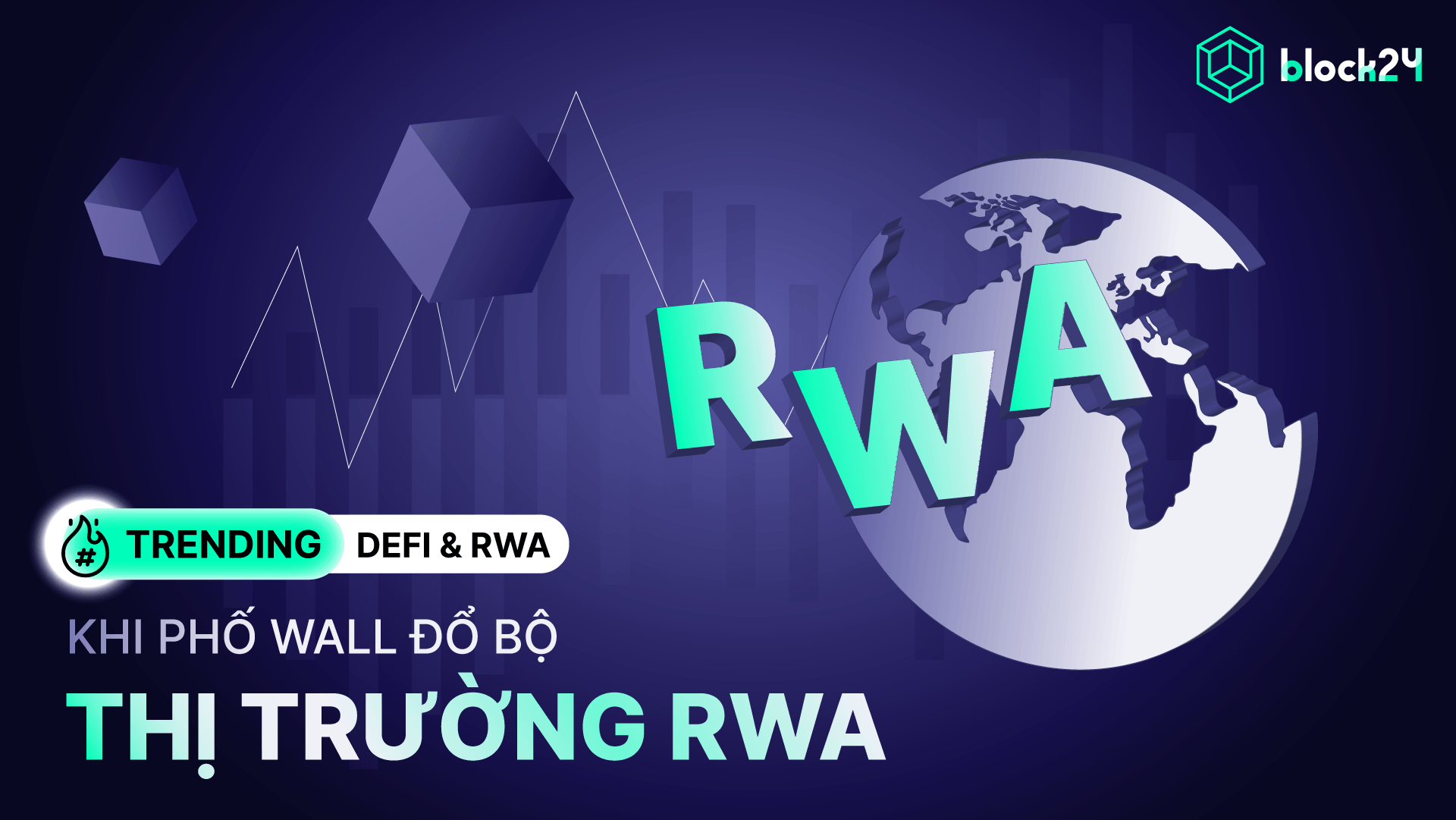 Wall Street Onchain: Khi phố Wall đổ bộ thị trường RWA