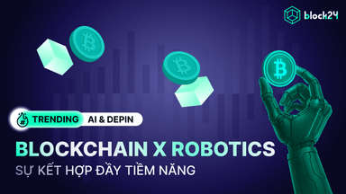 Sự kết hợp tiềm năng giữa Blockchain & Robotics