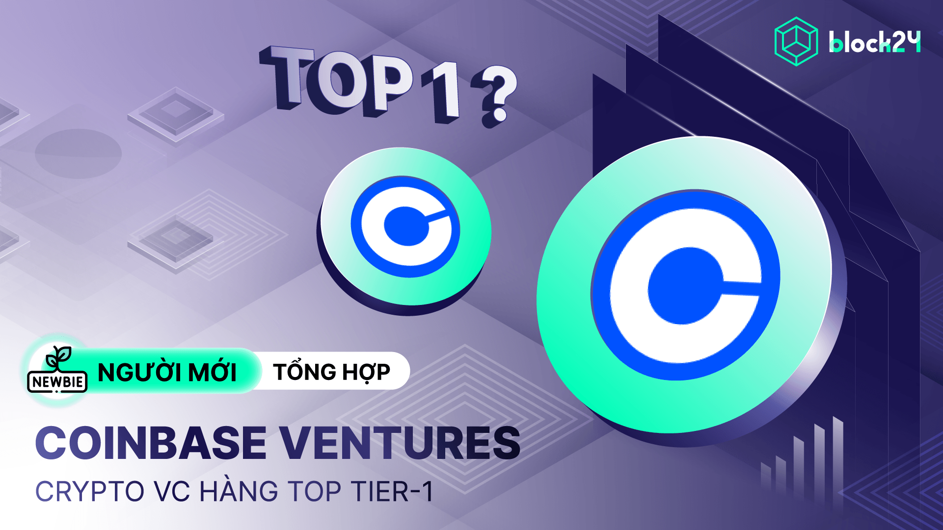 Coinbase Ventures là gì? Tìm hiểu về Crypto VC top đầu thị trường