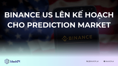 Binance US lên kế hoạch cho Prediction Market