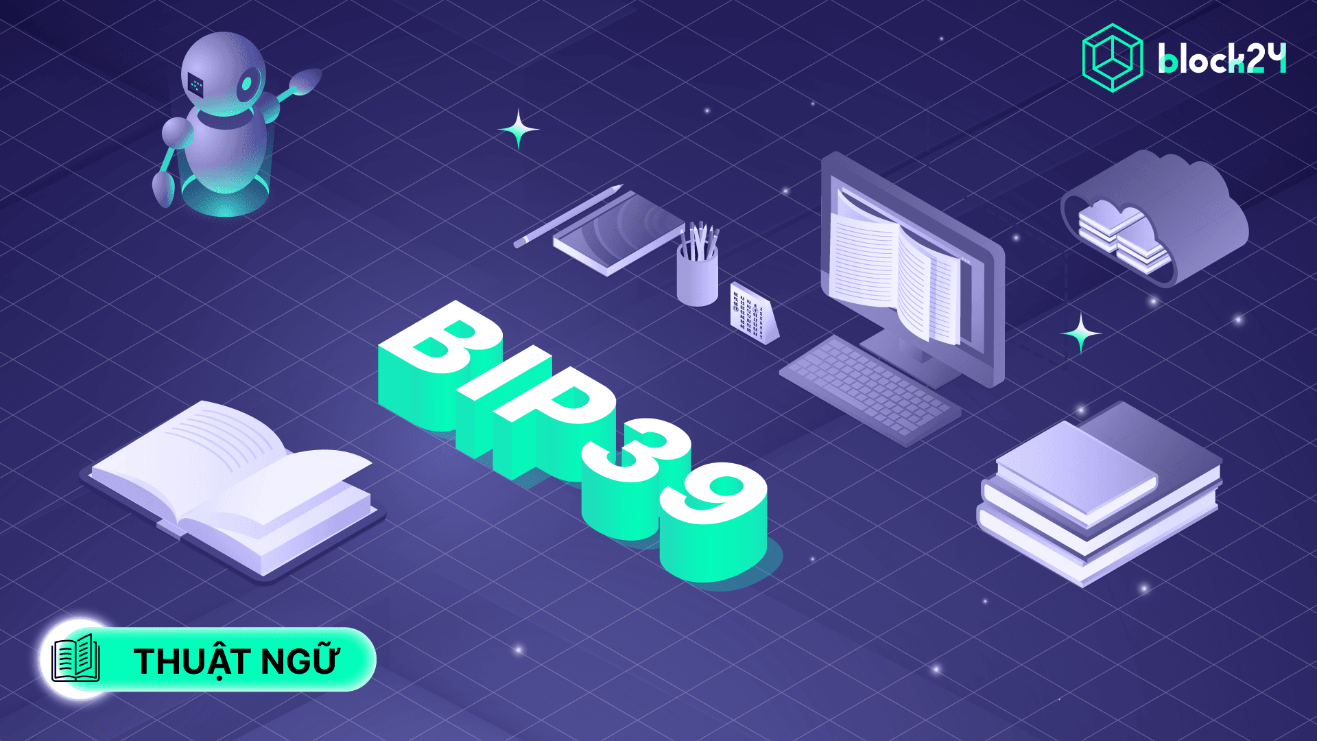 Tìm hiểu về BIP39 - Tiêu chuẩn tạo Seed phrase ví crypto