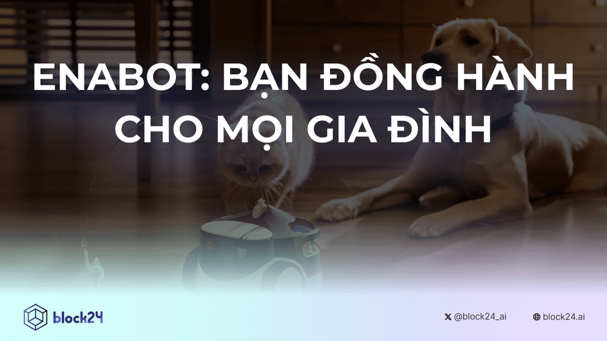 EnaBot: Trợ Lý An Ninh & Bạn Đồng Hành Thông Minh Cho Mọi Gia Đình