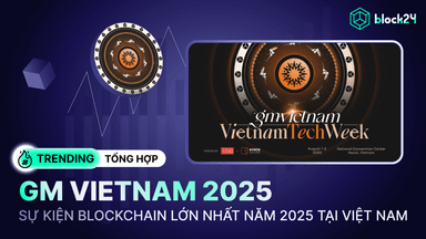 GM Vietnam 2025: Khi công nghệ Blockchain giao thoa văn hóa bản sắc Việt