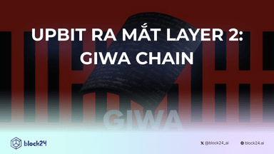 UpBit ra mắt Layer 2 mang tên GIWA Chain