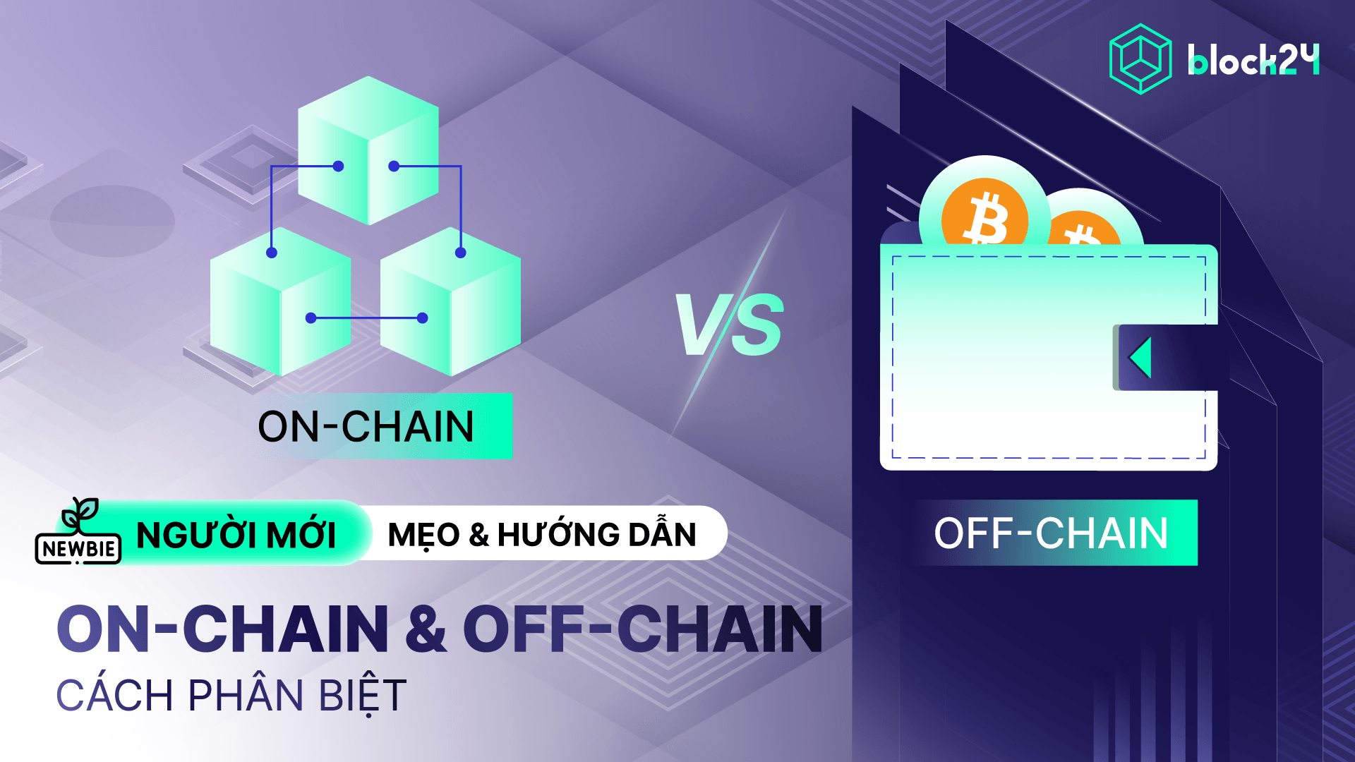 Cách phân biệt onchain vs offchain chi tiết cho người mới
