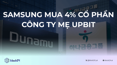 Samsung Thâu Tóm 4% Cổ Phần Công Ty Mẹ UpBit