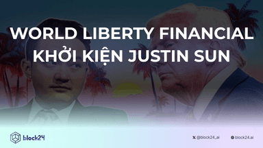 World Liberty Financial Khởi Kiện Justin Sun