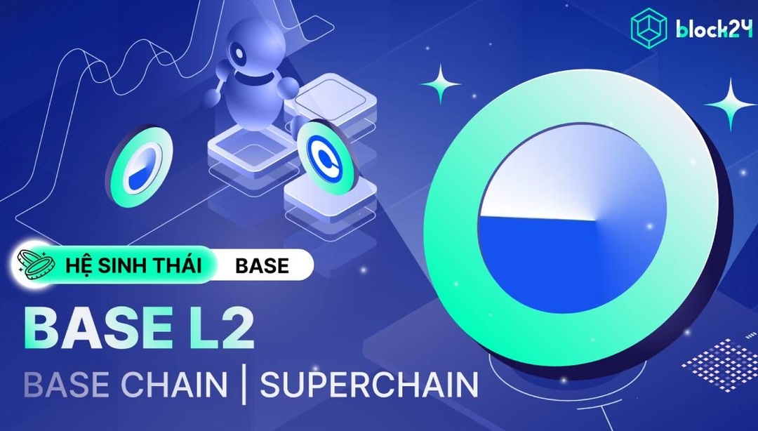 Base chain là gì? So sánh Base với các L2 khác & hướng đi 2025