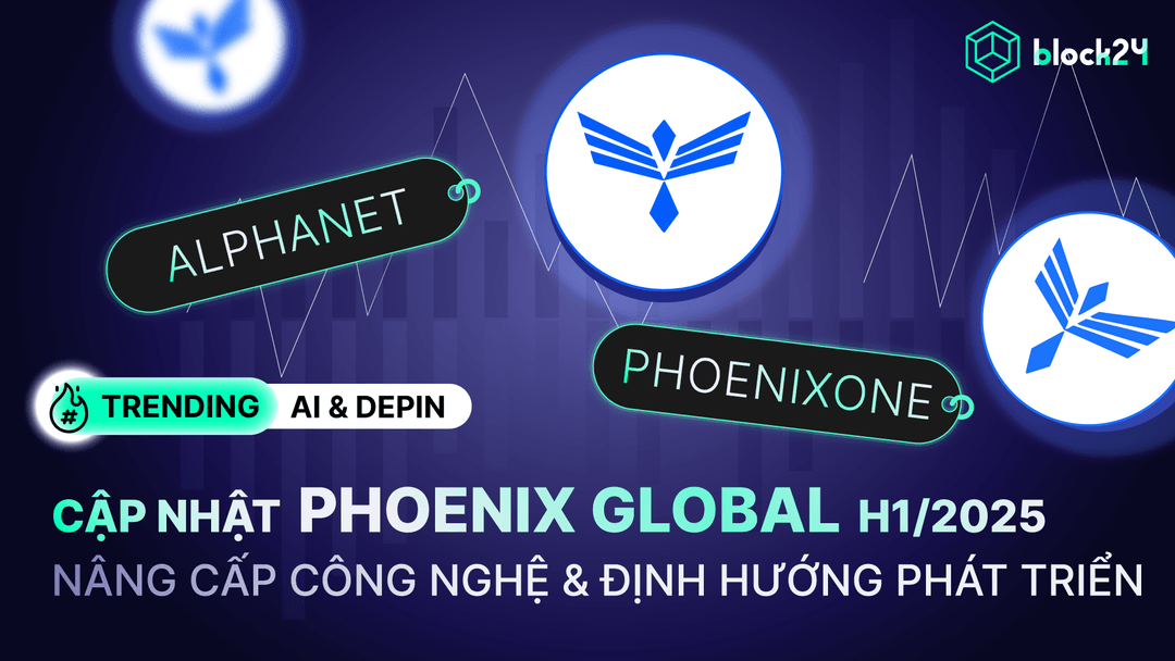 Hệ sinh thái Phoenix AI: Nâng cấp công nghệ và định hướng nửa cuối năm 2025