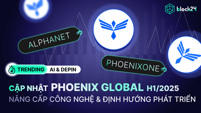 Hệ sinh thái Phoenix AI: Nâng cấp công nghệ và định hướng nửa cuối năm 2025
