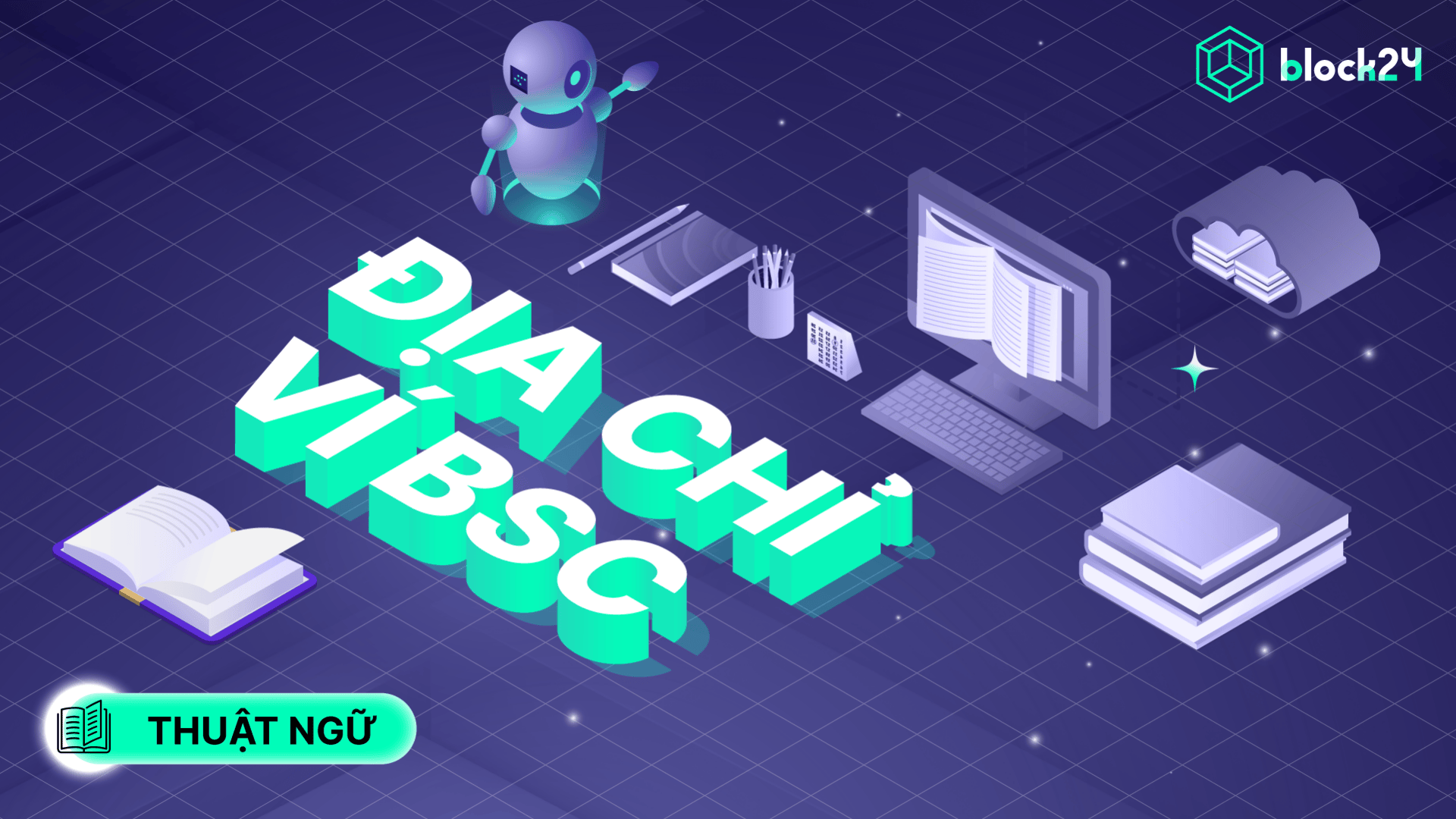 Địa chỉ ví BSC là gì? Đặc điểm nhận dạng, công dụng và cách phân biệt