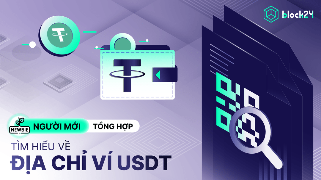 Cách lấy địa chỉ ví USDT mạng ERC-20 và TRC-20