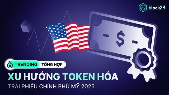 Xu hướng token hóa trái phiếu và các dự án tiềm năng 2025