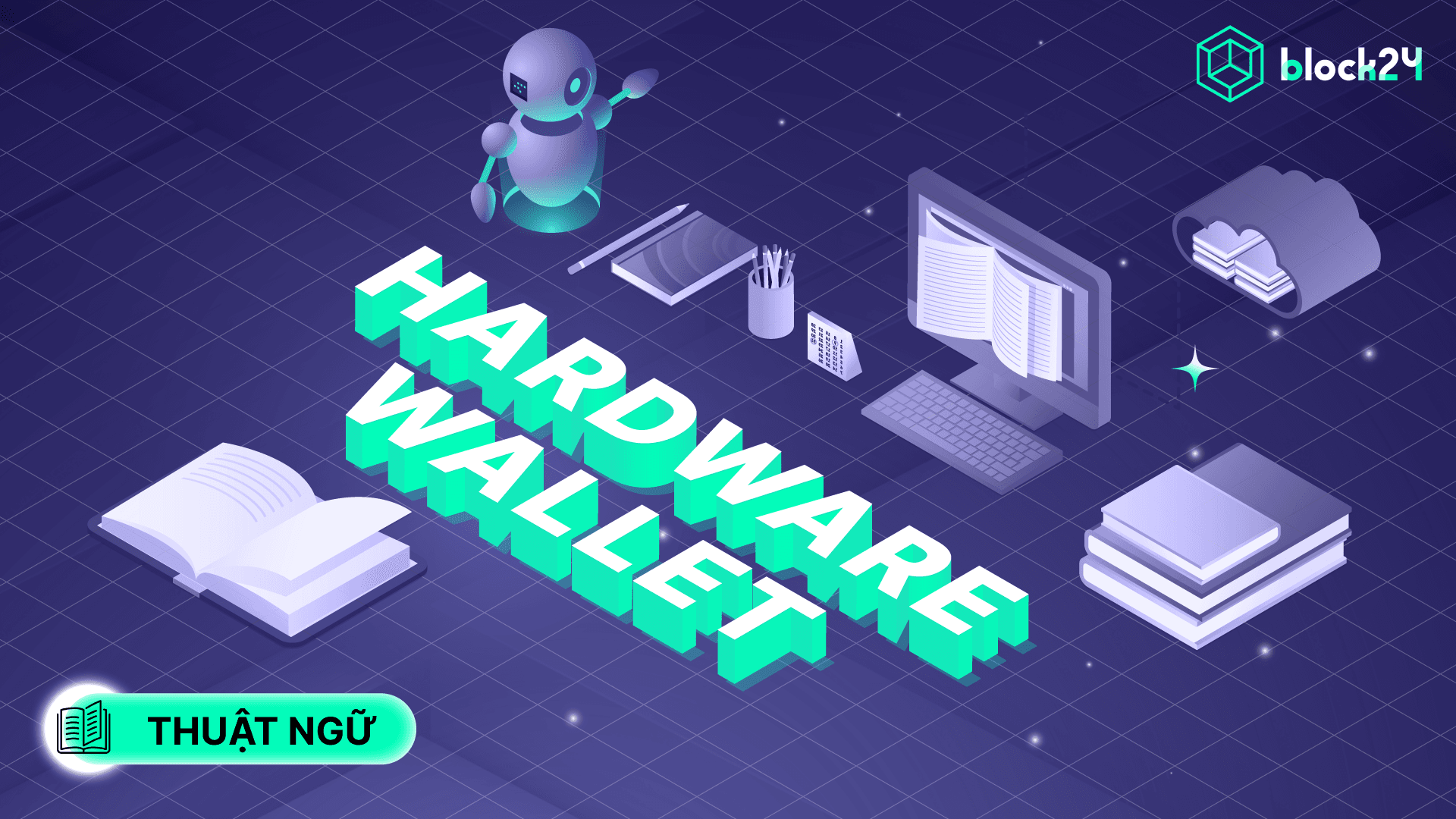 Tổng quan ví phần cứng: Tính năng, ưu nhược điểm và cách sử dụng 2025