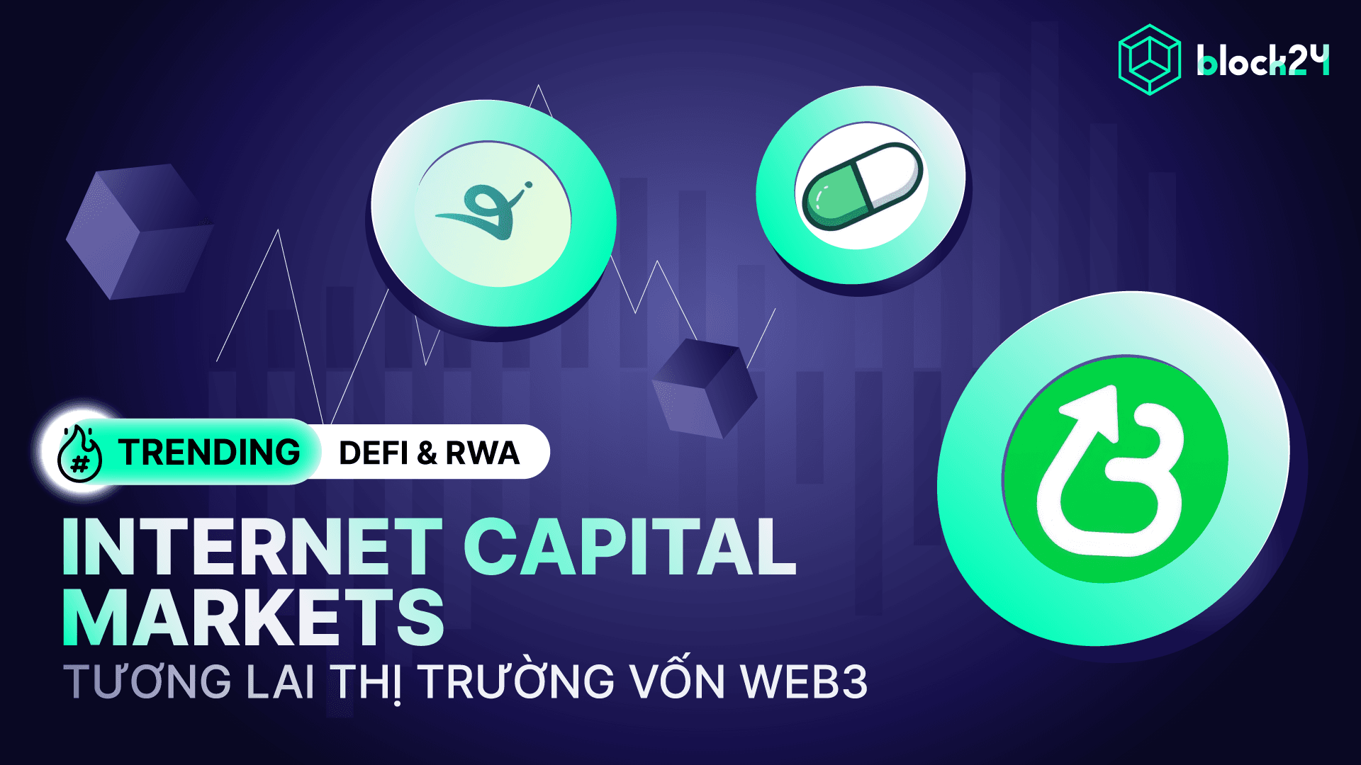Internet Capital Markets: Tương lai của thị trường vốn Web3