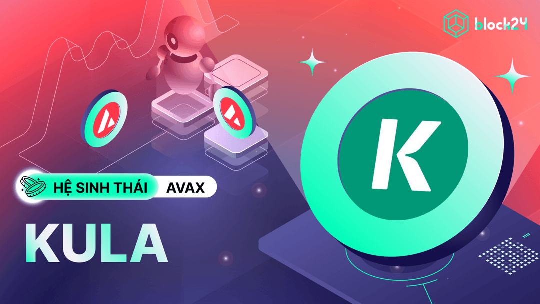Review Kula DAO: Nền tảng RWA đầu tư áp dụng cơ chế Web 2.5 độc đáo  