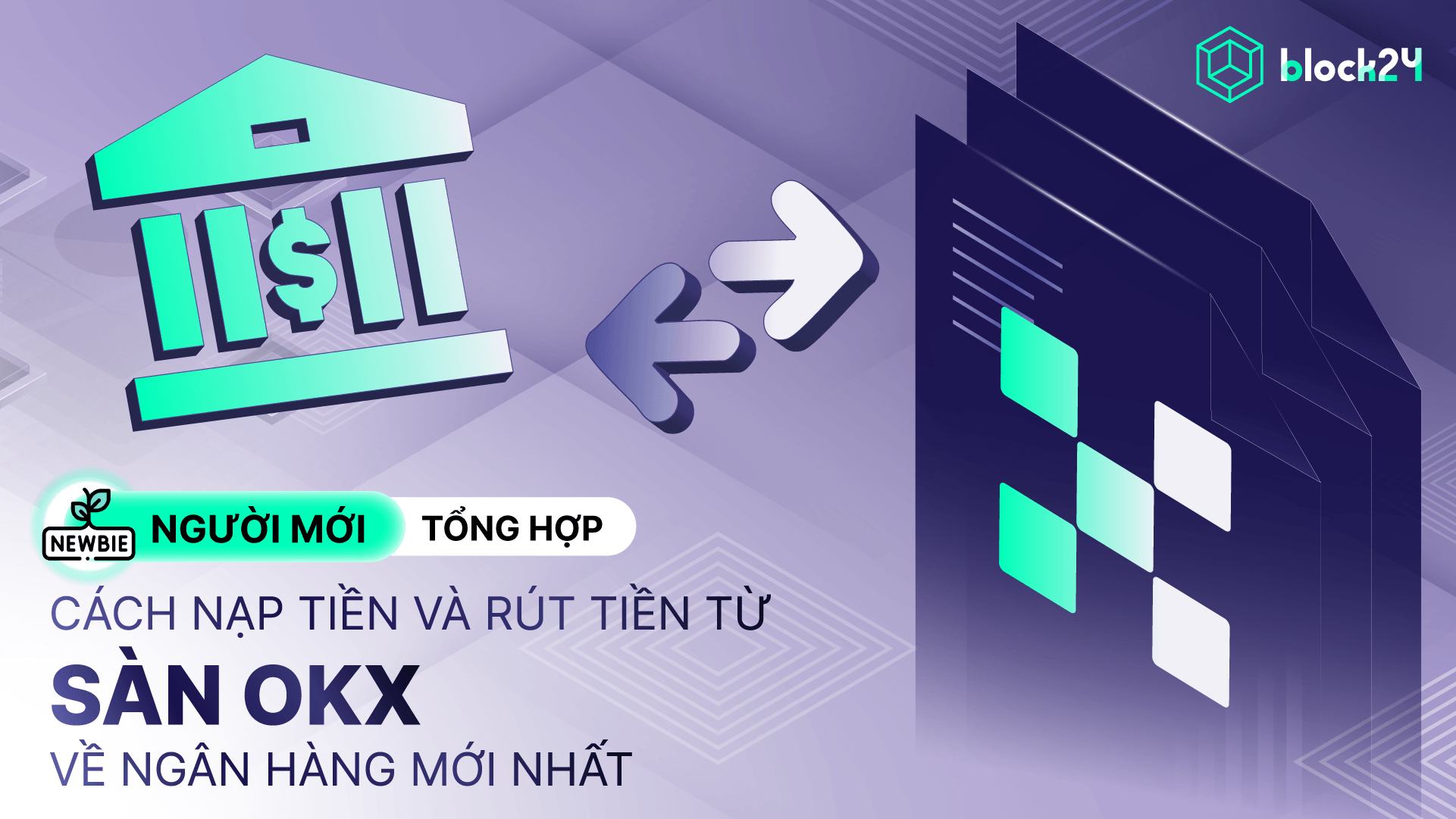Nạp rút tiền OKX: Hướng dẫn chi tiết bằng hình ảnh và lưu ý quan trọng