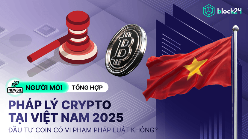 Khung pháp lý Crypto tại Việt Nam: Điều được phép, bị cấm và tương lai