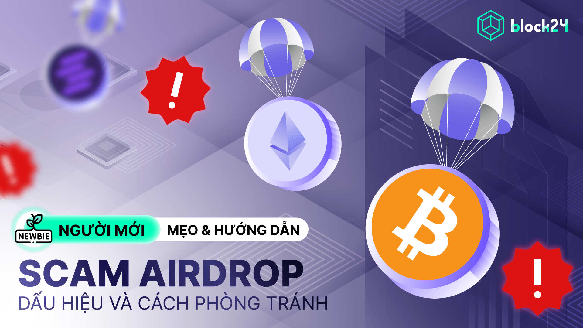 Scam airdrop là gì? Dấu hiệu nhận biết lừa đảo airdrop crypto
