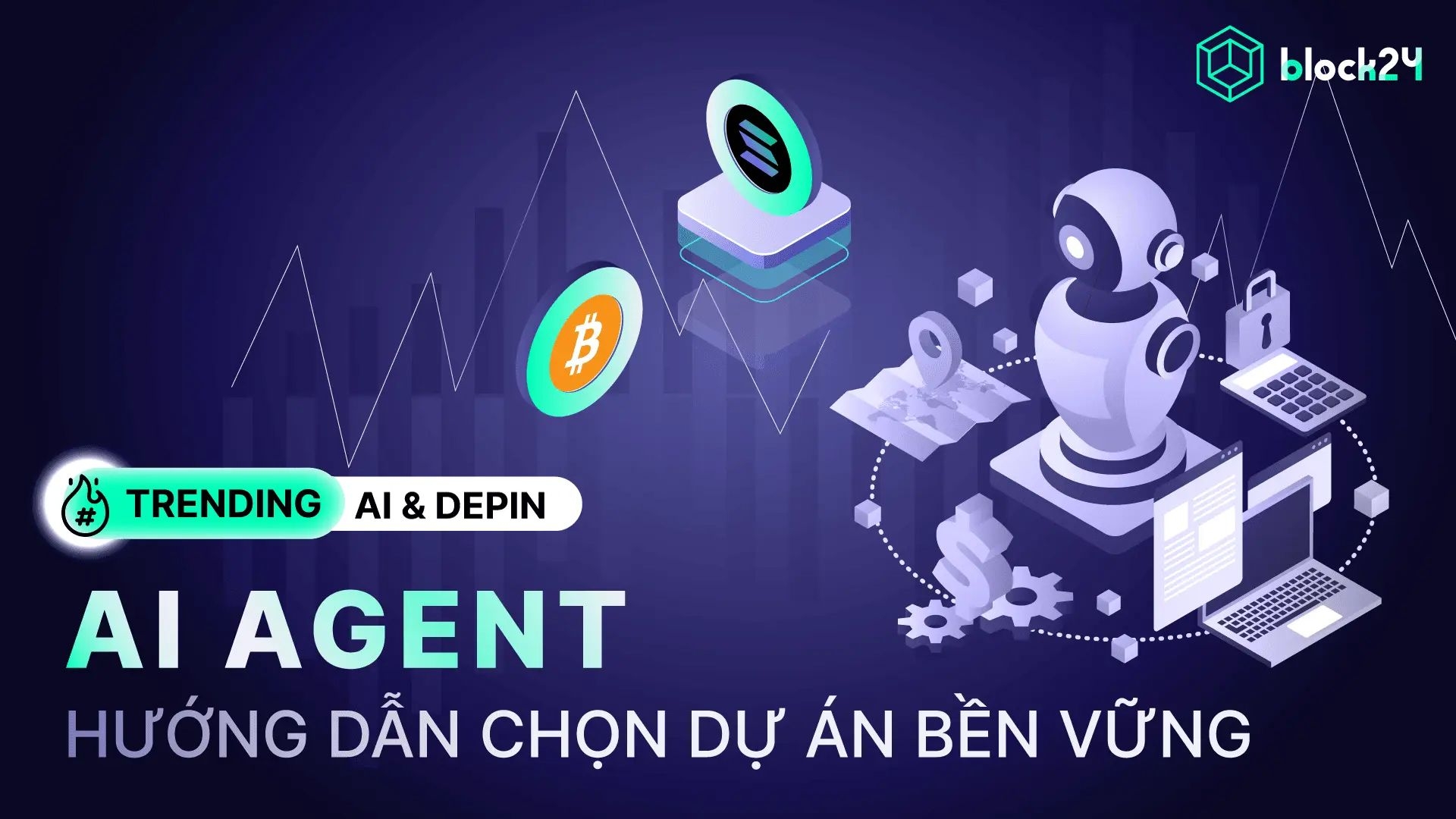Siêu chu kỳ AI Agent: Hướng dẫn lựa chọn dự án đầu tư bền vững nhất