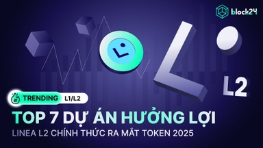 Top 7 dự án hưởng lợi khi Linea L2 chính thức ra mắt token 2025