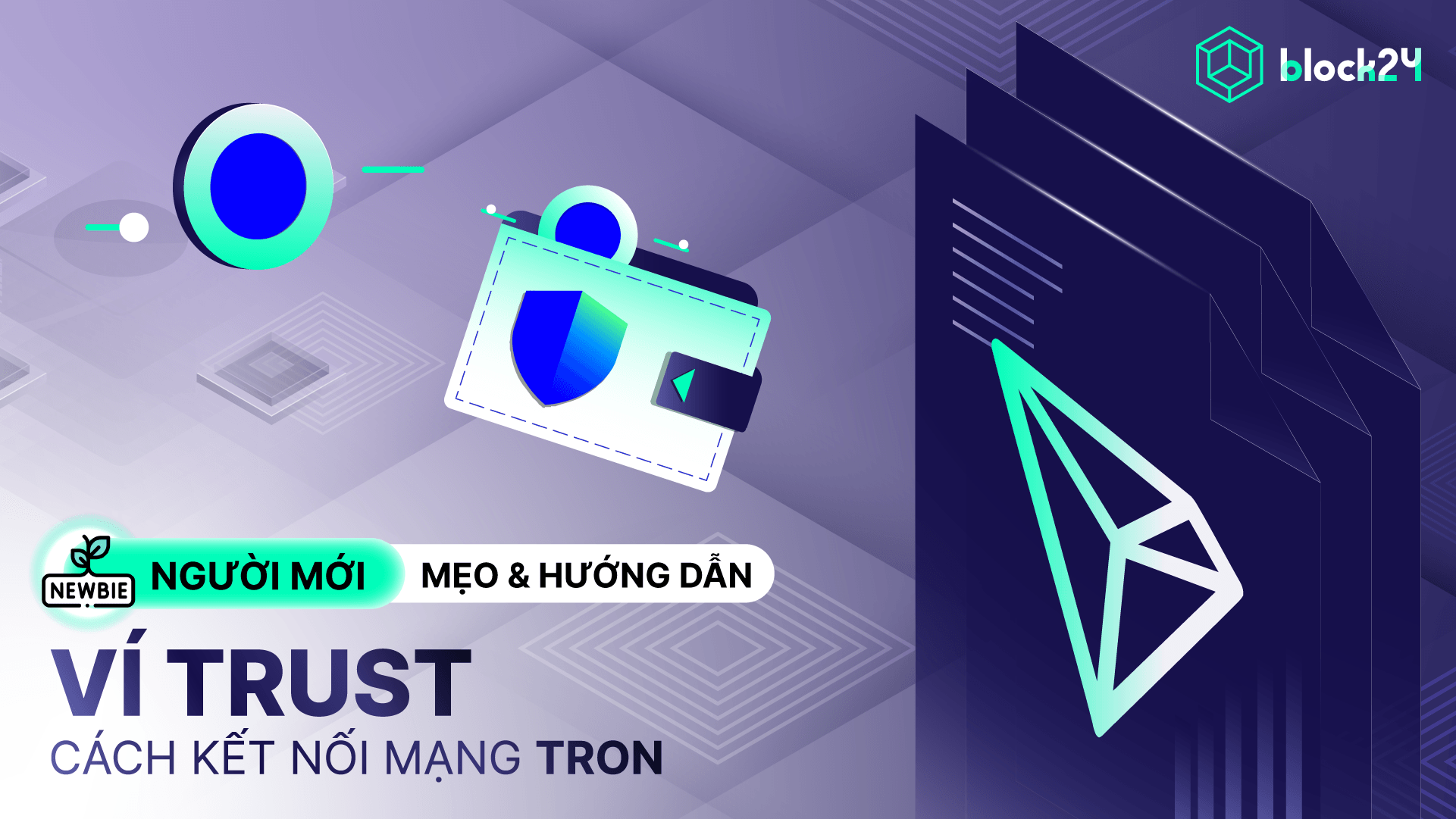 Cách kết nối ví TRC20 trên Trust Wallet và Lưu ý khi sử dụn