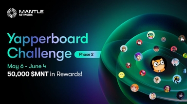 Giai đoạn 2 Yapperboard Challenge của Mantle L2 chính thức khởi tranh