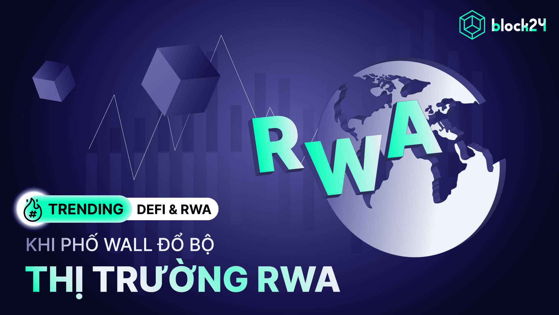 Wall Street Onchain: Khi phố Wall đổ bộ thị trường RWA