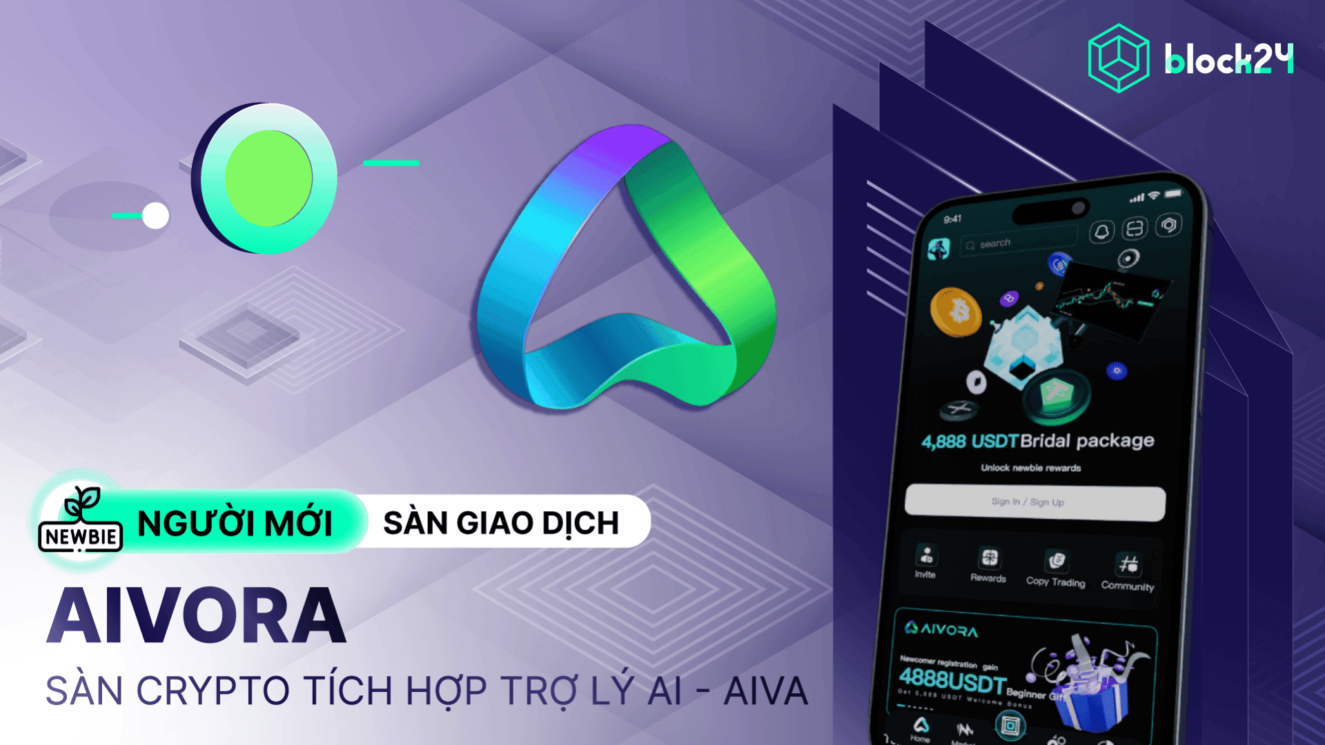 Tổng quan sàn Aivora: Tính năng, cách đăng ký và chương trình thưởng cho user