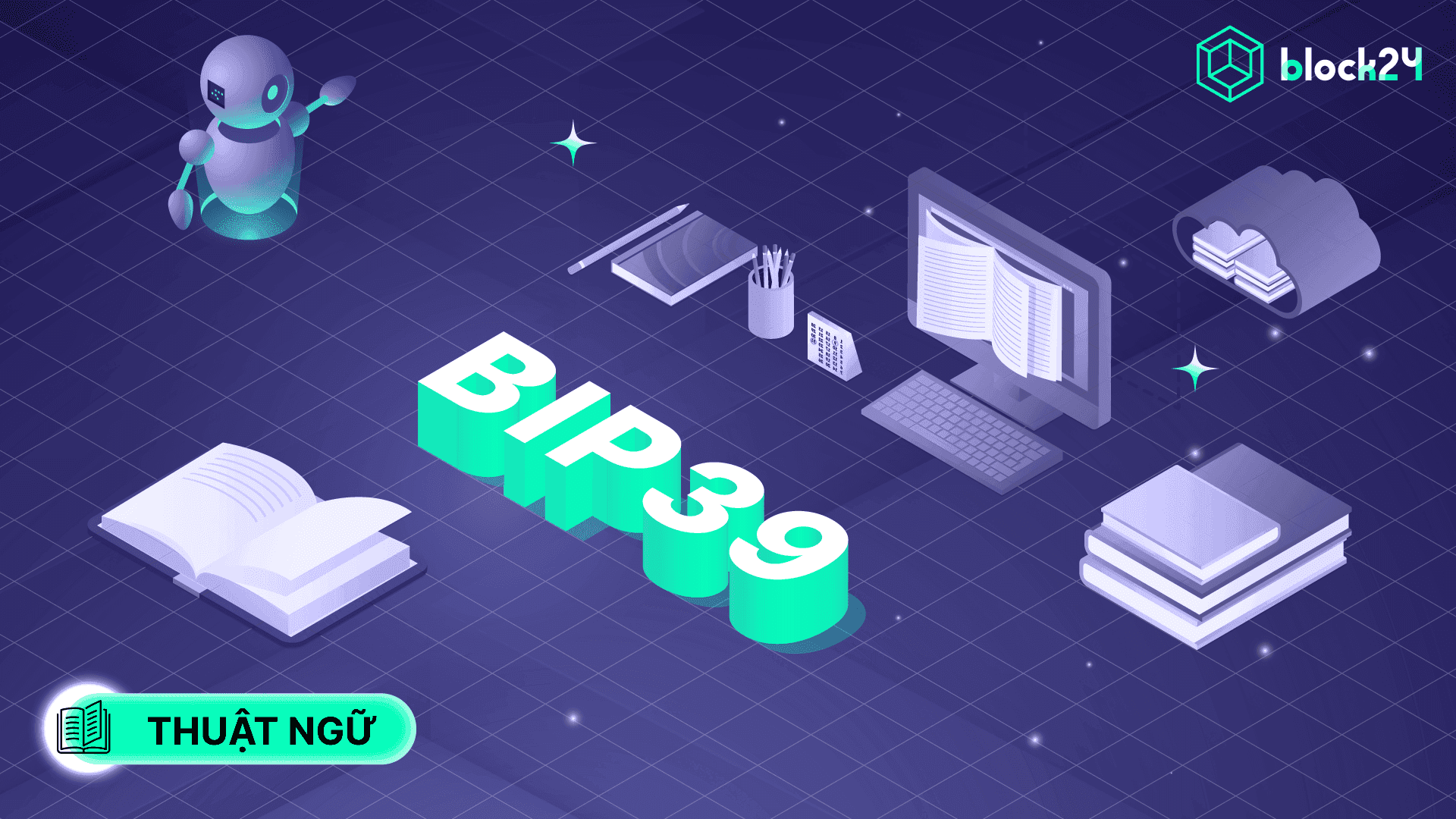 Tìm hiểu về BIP39 - Tiêu chuẩn tạo Seed phrase ví crypto