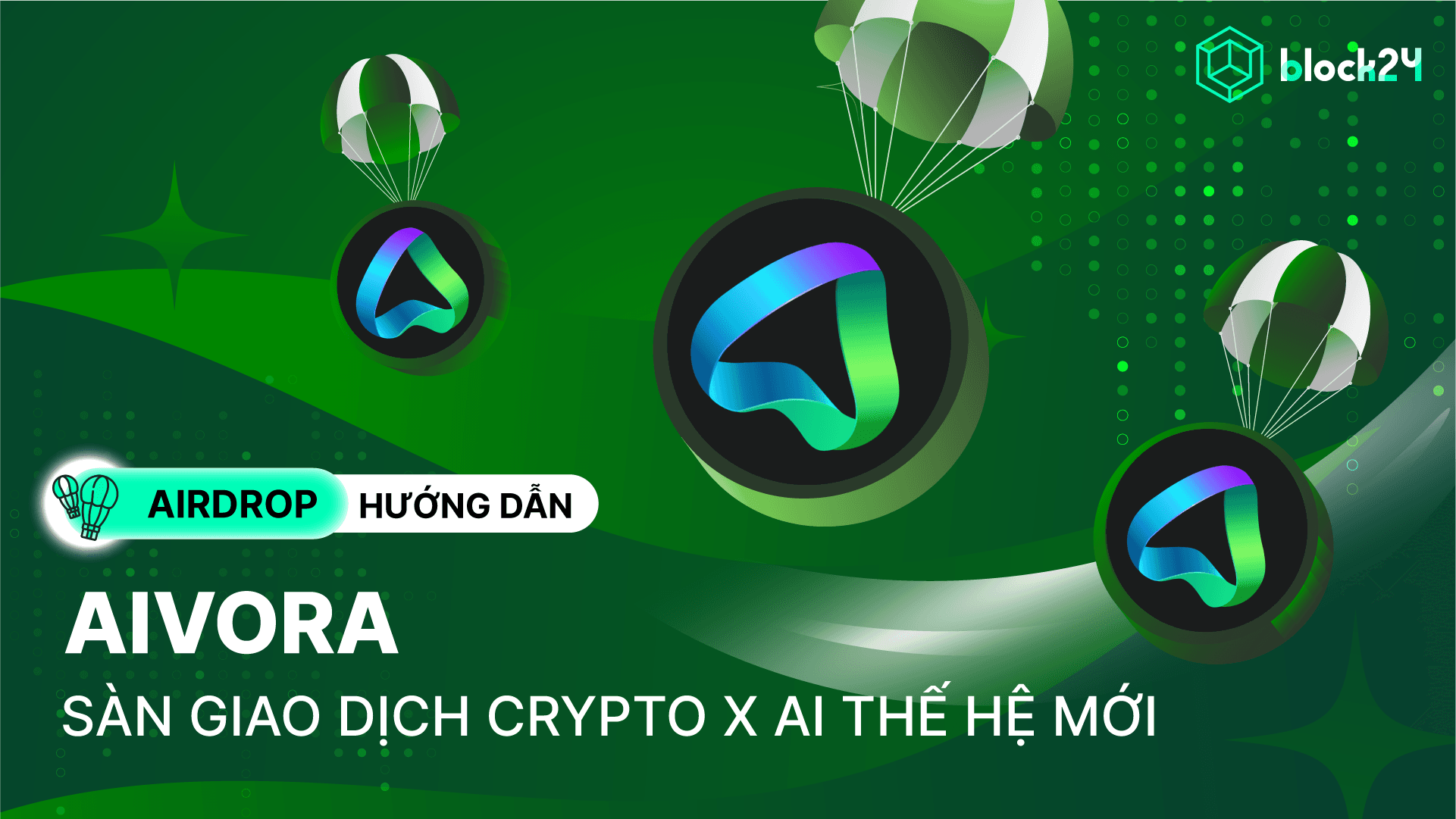 Hướng dẫn airdrop Aivora - Sàn CEX thế hệ mới tích hợp công nghệ AI