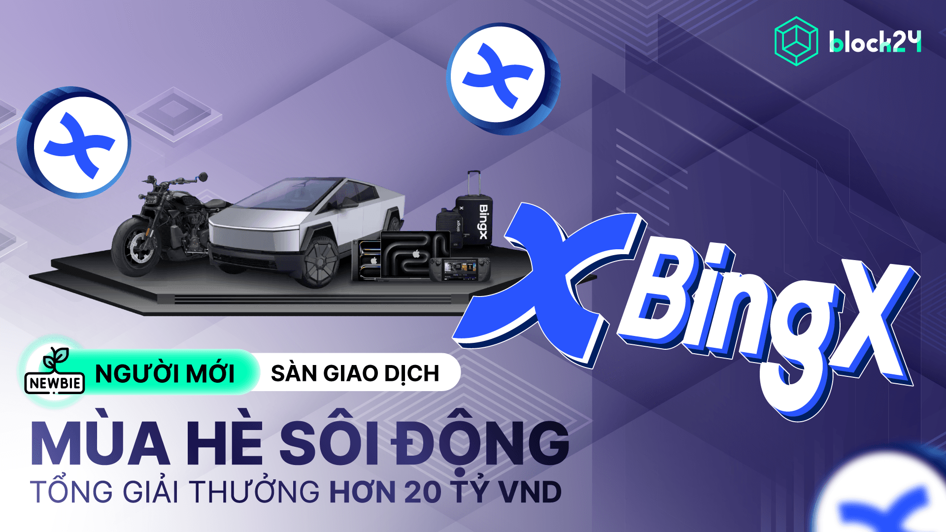 BingX tháng 6 sôi động với event thưởng hơn 20 tỷ cho người mới