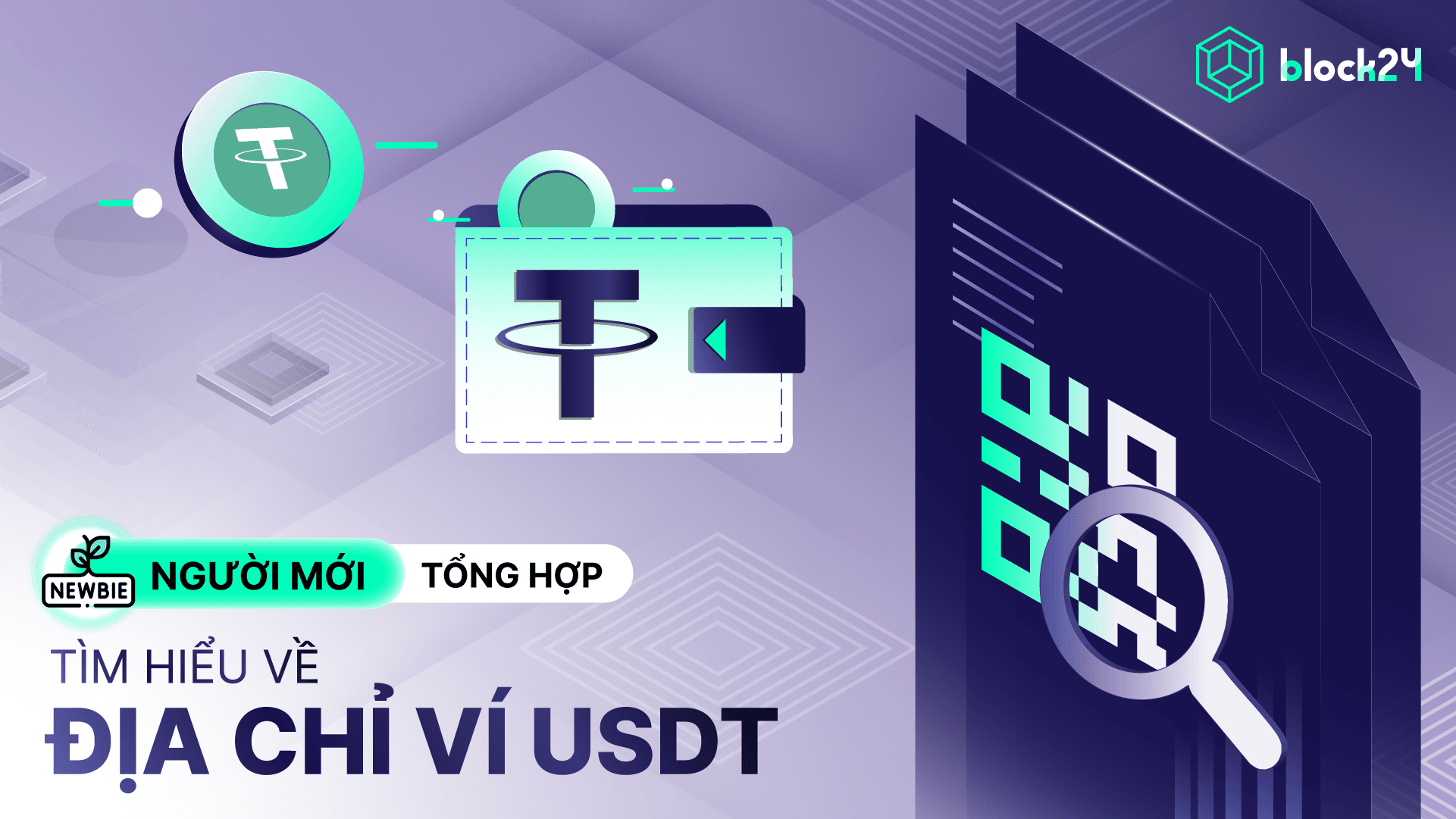 Cách lấy địa chỉ ví USDT mạng ERC-20 và TRC-20