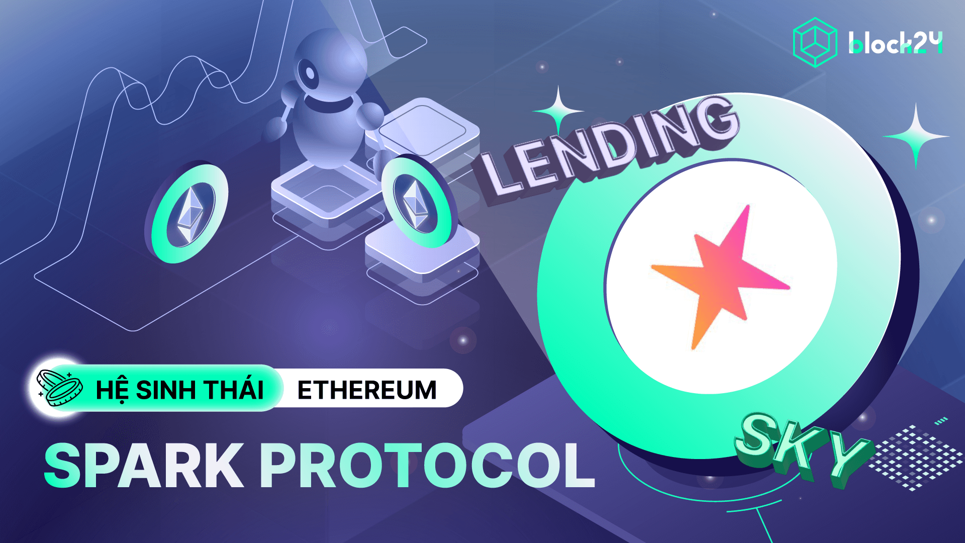 Spark Protocol (SPK) là gì? Giao thức DeFi dẫn đầu cuộc đua Yield-Bearing Stablecoin