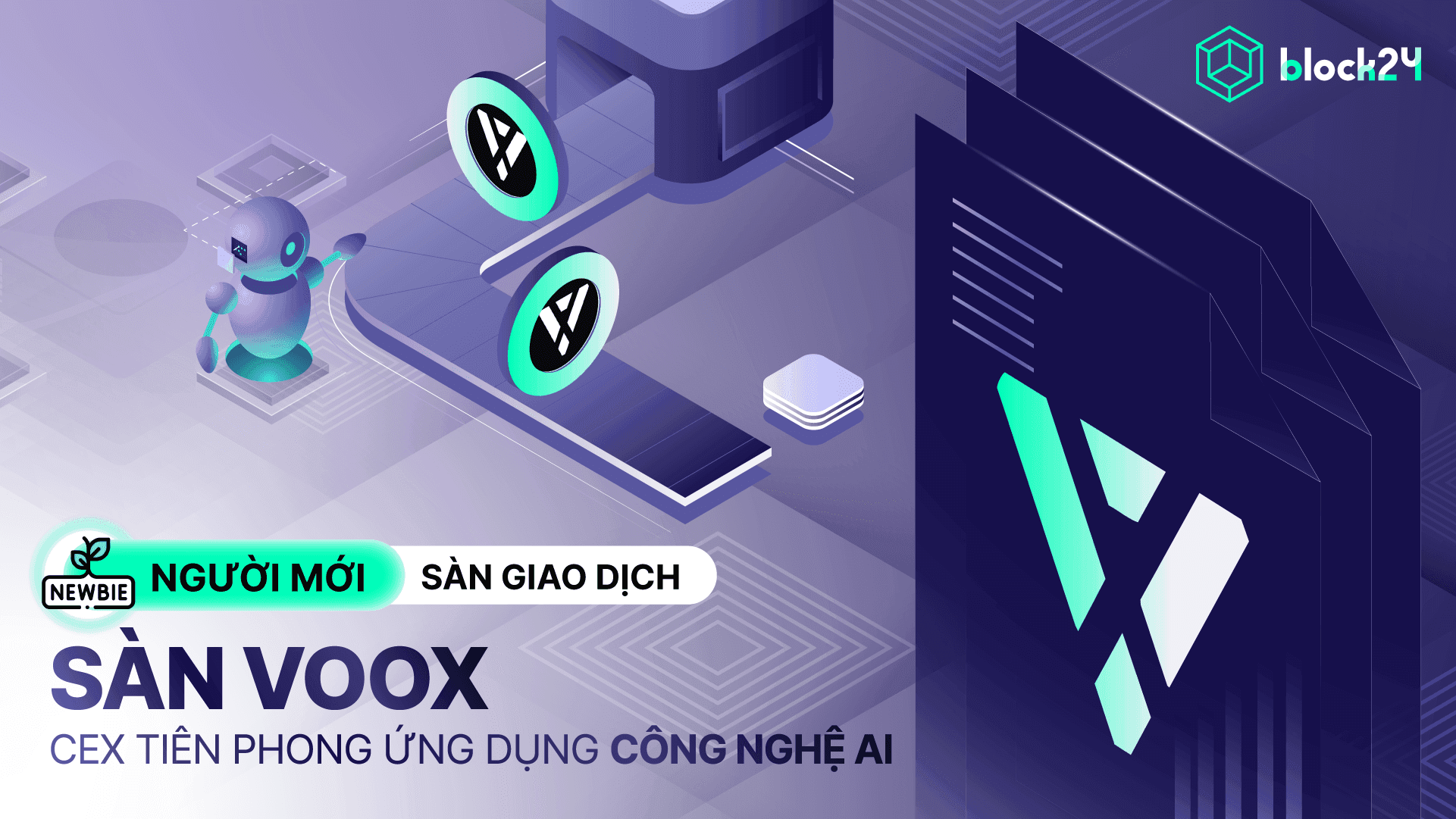 Tổng quan sàn VOOX: Tính năng nổi bật và cách đăng ký sử dụng