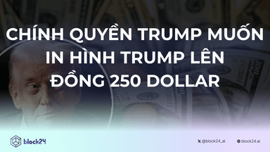 Chính Quyền Trump Muốn In Hình Trump Lên Tờ 250 USD
