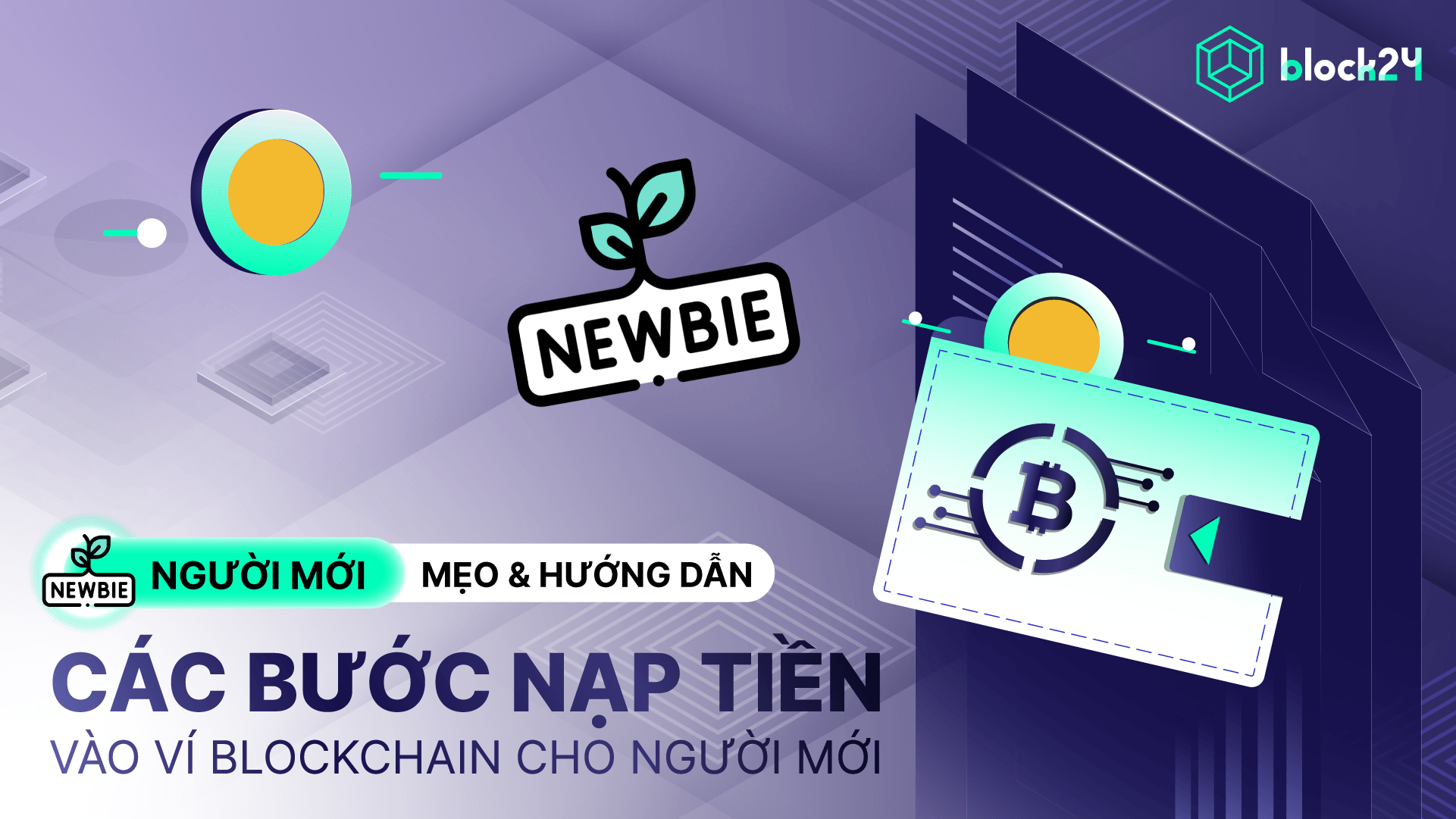 Hướng dẫn từng bước cách nạp tiền vào ví blockchain cho người mới