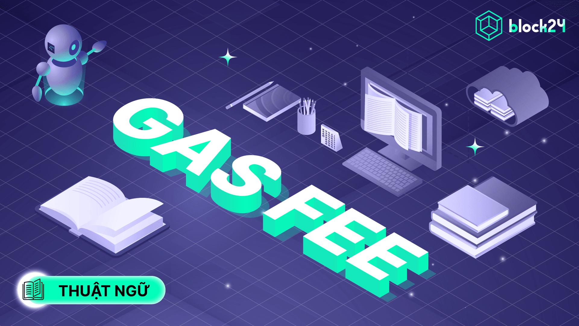 Tìm hiểu về Gas fee: Tầm quan trọng và tips tối ưu phí gas