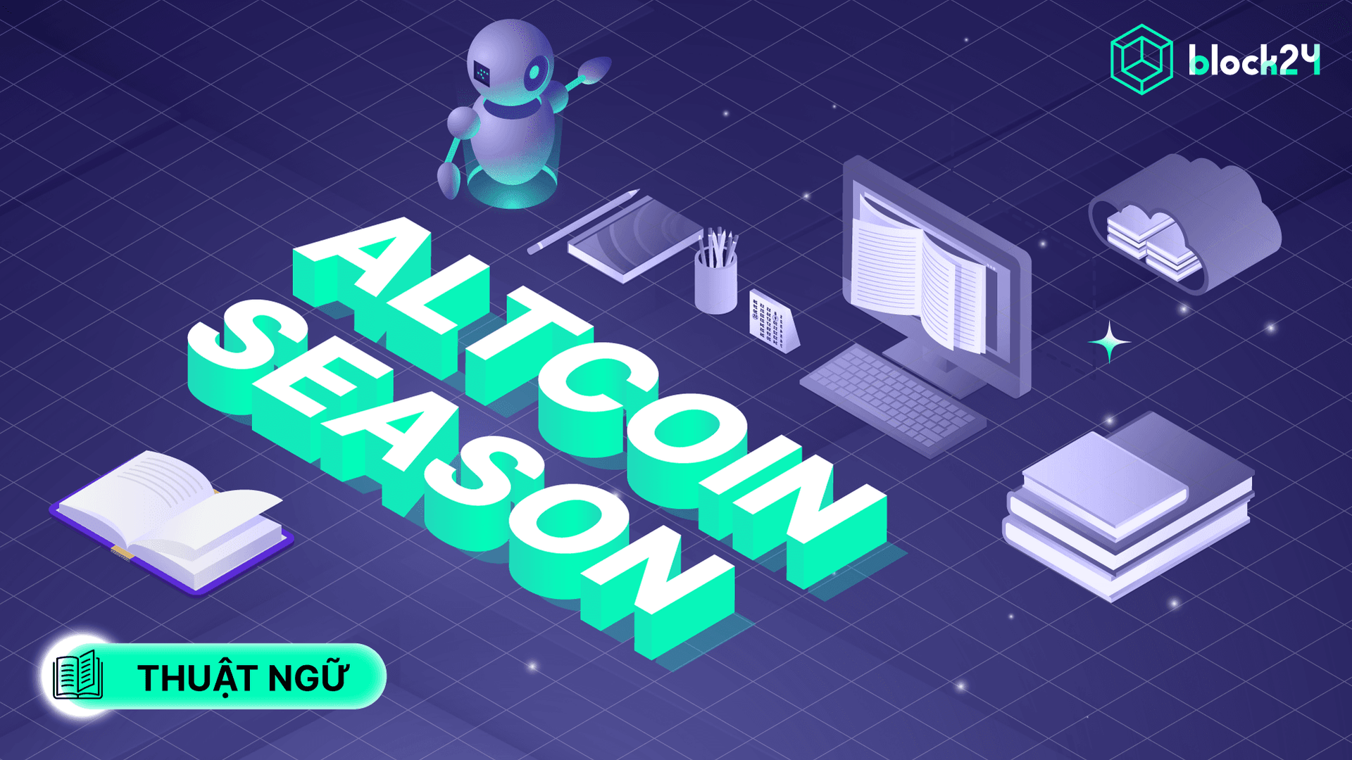 Altcoin Season là gì? Hướng dẫn nhận biết và đầu tư thông minh