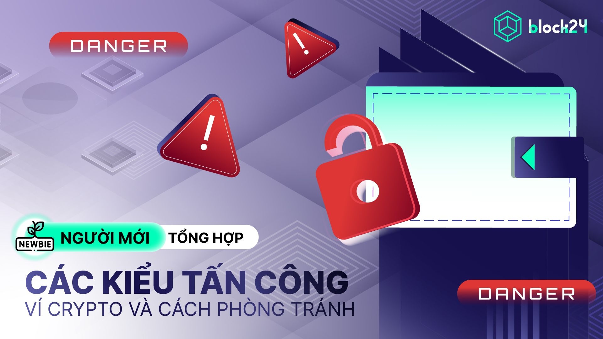 Hướng dẫn nhận biết, phòng tránh tấn công ví crypto năm 2025
