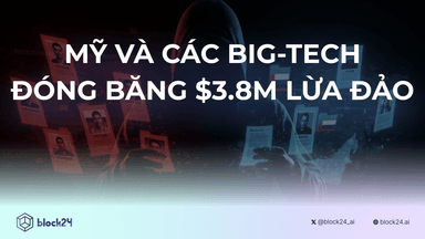Mỹ Và Các Big-Tech Đóng Băng 3,8 Triệu USD Lừa Đảo