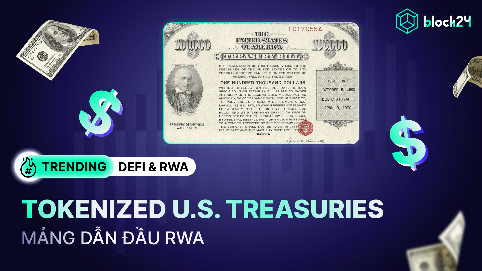 Token hóa U.S. Treasuries: Xu hướng lớn tiếp theo sau Stablecoin?