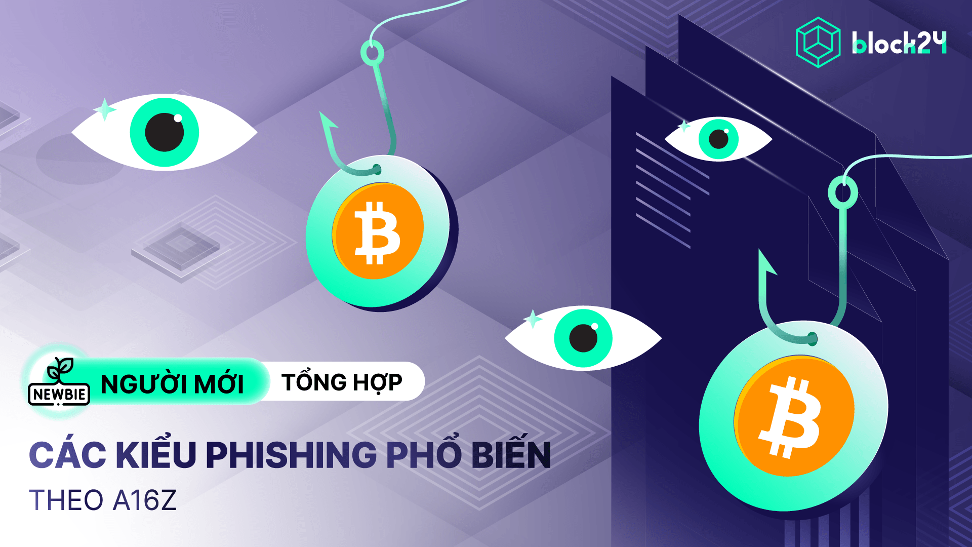 Chiêu thức phishing và cách phòng tránh theo A16z