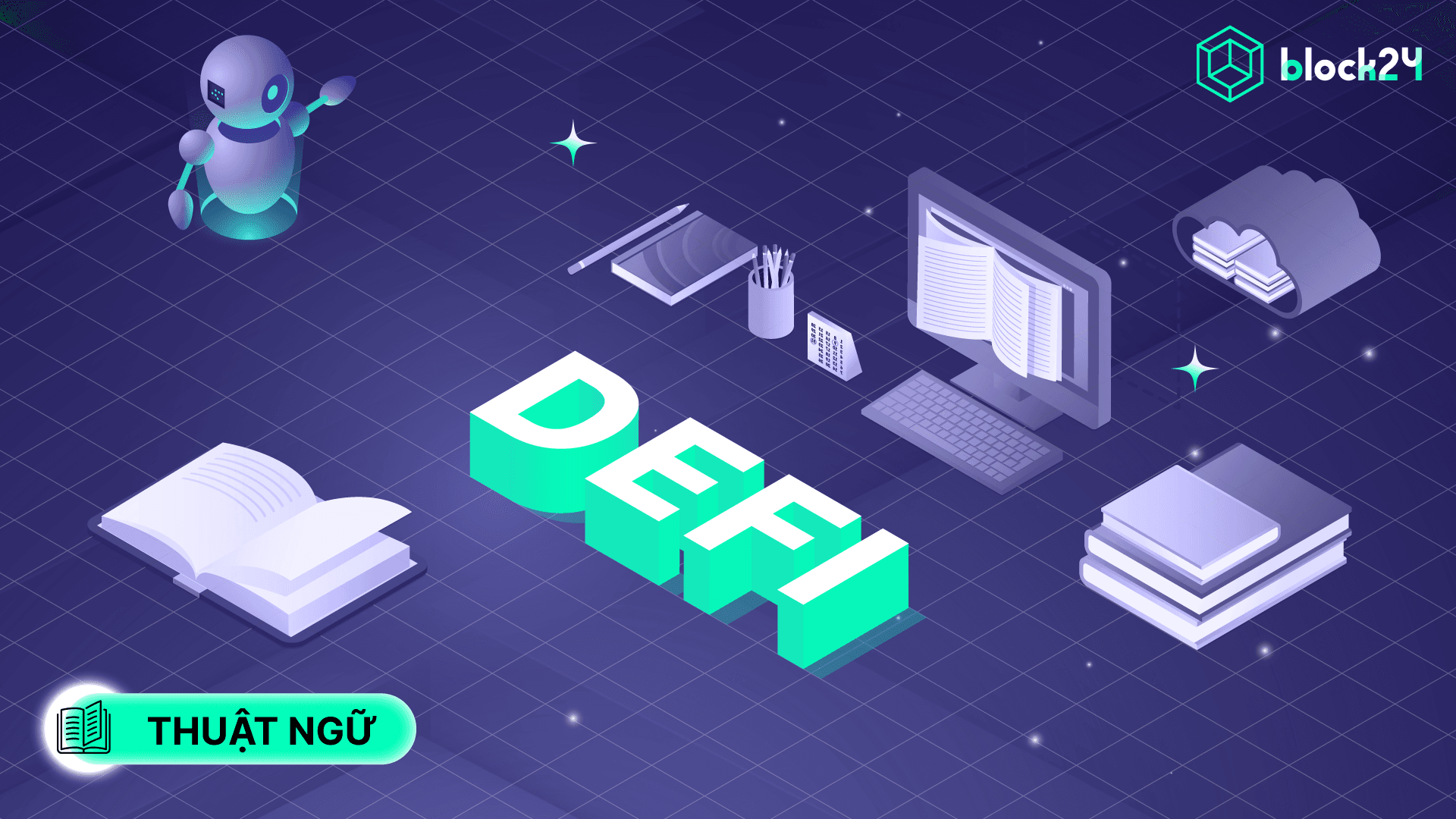 DeFi là gì? Tương lai của tài chính phi tập trung sẽ ra sao?