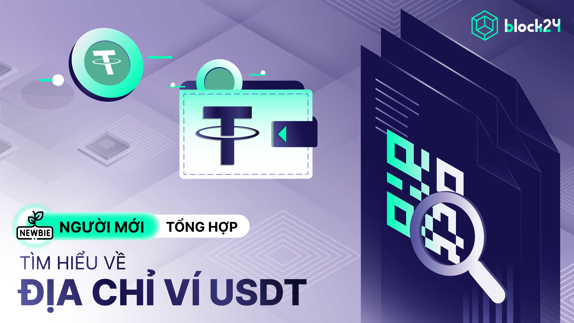 Cách lấy địa chỉ ví USDT mạng ERC-20 và TRC-20