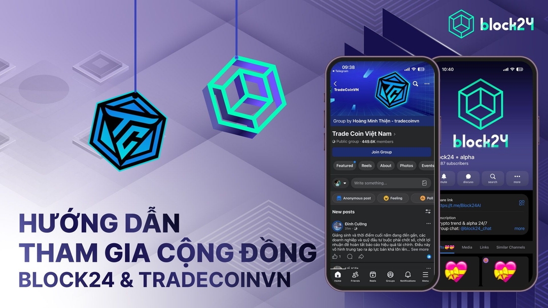 Cộng đồng TradeCoinVN & Block24: Cách tham gia và quyền lợi
