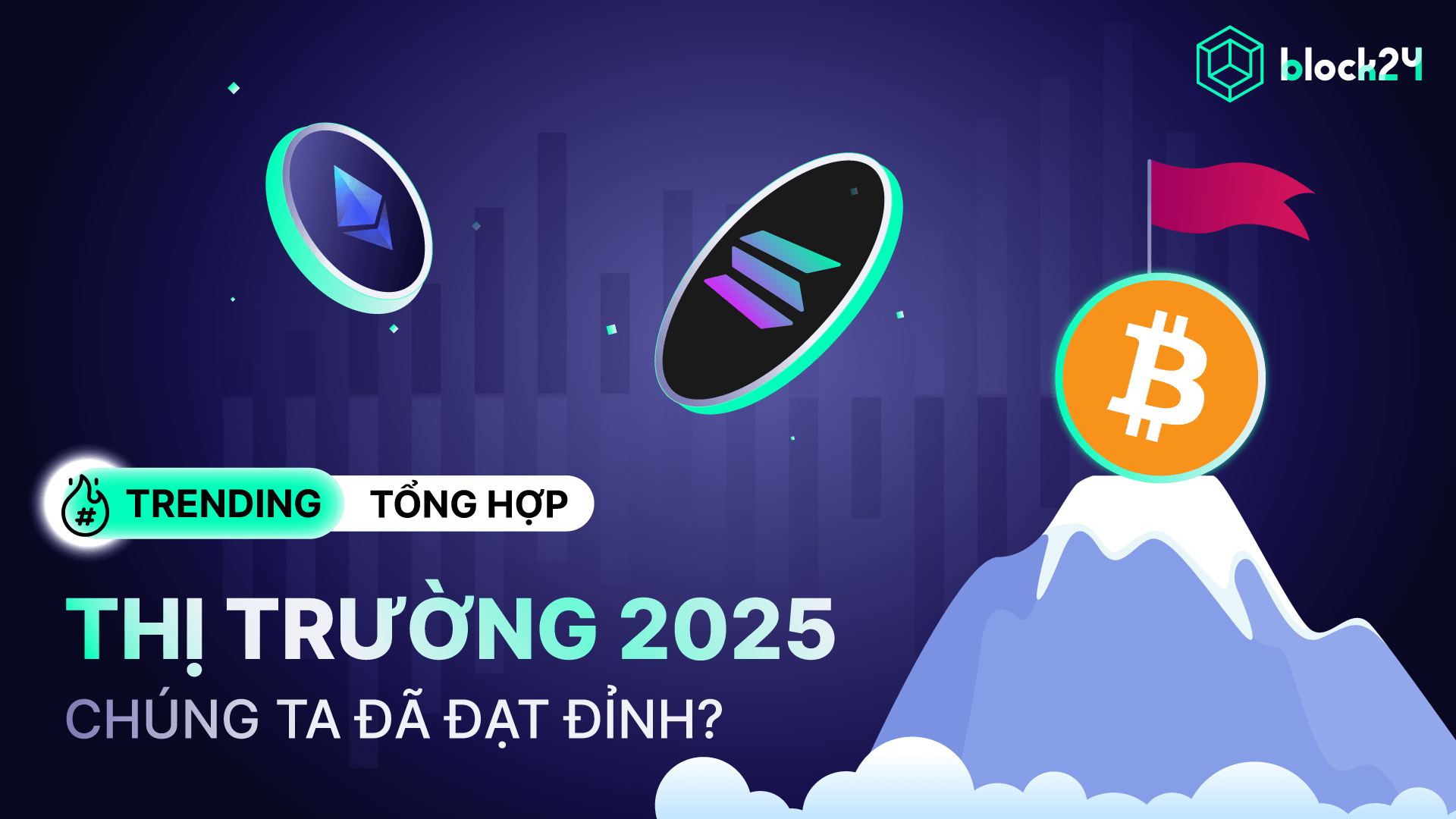 Thị trường 2025: Đỉnh ngắn hạn hay khởi đầu chu kỳ mới?