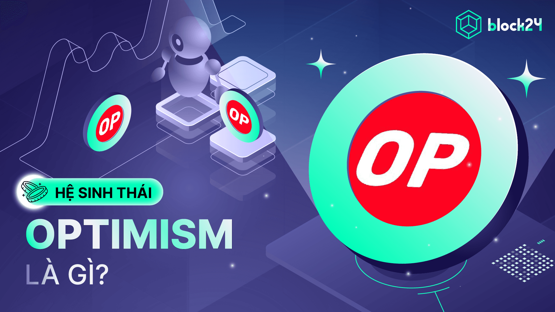 Tổng quan Optimism & OP coin: Từ giải pháp mở rộng Ethereum tới tầm nhìn Superchain