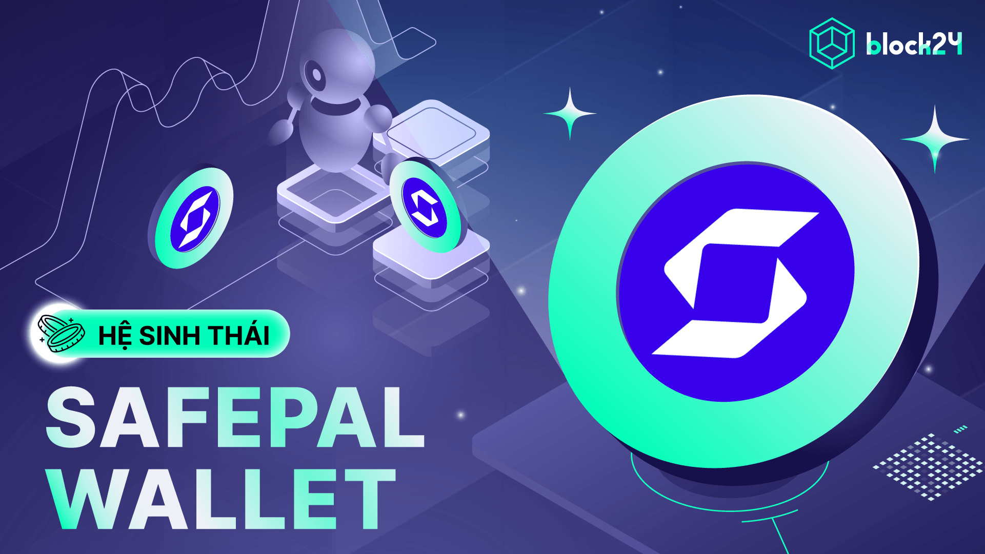 SafePal Wallet: Ví crypto được YZi Labs & Animoca Brands hậu thuẫn
